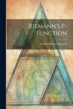 Riemann's P-Function af Charles Hiram Chapman