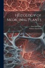 Histology of Medicinal Plants af William Mansfield