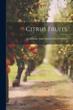 Citrus Fruits af California State Board of Horticultu