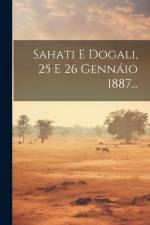 Sahati E Dogali, 25 E 26 Gennáio 1887... af Anonymous