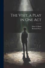 The Visit, a Play in one Act af Richard Pryce