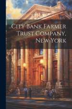 City Bank Farmer Trust Company, New York af Anonymous