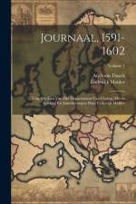 Journaal, 1591-1602: Uitg. Op Last Van Het Departement Van Oorlog, Met in Leiding En Aantekeningen Door Lodewijk Mulder; Volume 1 af Anthonis Duyck