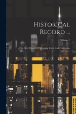 Historical Record ...: The Early History Of Wyoming Valley And Contiguous Territory ...; Volume 7 af Anonymous