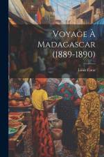 Voyage à Madagascar (1889-1890) af Louis Catat