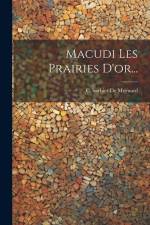 Macudi Les Prairies D'or... af C Barbier de Meynard