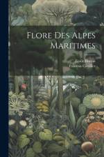 Flore Des Alpes Maritimes af Emile Burnat
