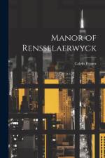 Manor of Rensselaerwyck af Calvin Pepper