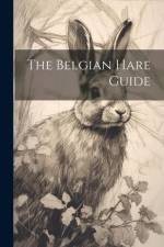 The Belgian Hare Guide af Anonymous