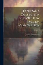 Panorama Collection Assembled by Joachim Bonnemaison; Volume 3 af Joachim Bonnemaison