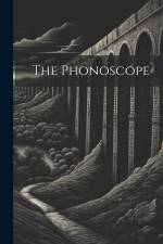 The Phonoscope af Anonymous