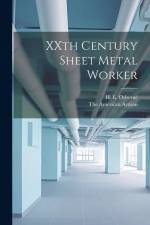 XXth Century Sheet Metal Worker af H. E. Osborne