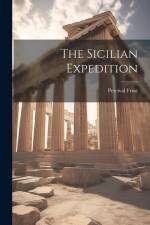 The Sicilian Expedition af Percival Frost