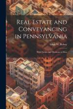 Real Estate and Conveyancing in Pennsylvania af Louis W Robey