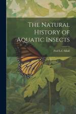 The Natural History of Aquatic Insects af Miall