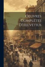 Oeuvres complètes D'Helvetius af Anonymous