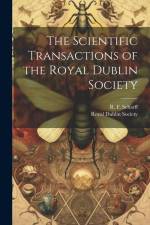 The Scientific Transactions of the Royal Dublin Society af R. F. Scharff