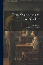 The Voyage of Growing Up af Grace Taber Hallock