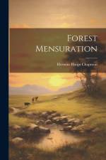 Forest Mensuration af Herman Haupt Chapman