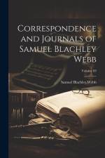 Correspondence and Journals of Samuel Blachley Webb; Volume 03 af Samuel Blachley Webb