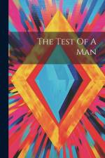 The Test Of A Man af Anonymous