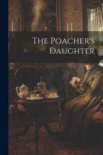 The Poacher's Daughter af Anonymous