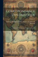 Correspondance diplomatique: Ambassade de Talleyrand à Londres 1830-1834; Volume 01 af Charles Maurice de Talleyrand-Perigord