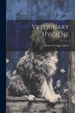 Veterinary Hygiene af Robert George Linton