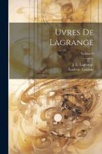 uvres de Lagrange; Volume 6 af Ludovic Lalanne