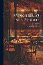 French Essays and Profiles af Stuart Oliver Henry