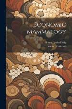 Economic Mammalogy af Junius Henderson