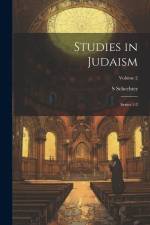 Studies in Judaism af S. Schechter