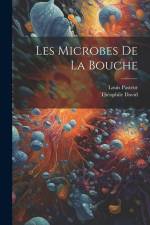 Les microbes de la bouche af Theophile David