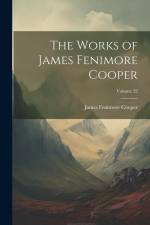 The Works of James Fenimore Cooper; Volume 22 af James Fenimore Cooper