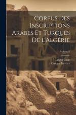Corpus des inscriptions arabes et turques de l'Algérie; Volume 2 af Gabriel Colin