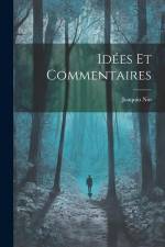 Idées et commentaires af Joaquin Nin