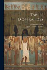 Tables d'offrandes: 47 af Bey Ahmed Kamal