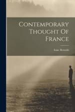 Contemporary Thought Of France af Isaac Benrubi