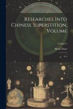 Researches Into Chinese Superstition, Volume: V.9; Volume 9 af Henri Doré