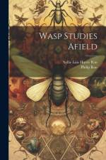 Wasp Studies Afield af Philip Rau