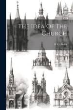 The Idea Of The Church af B. C. Butler