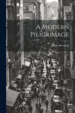 A Modern Piligrimage af Mary Berenson