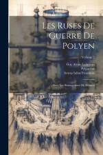 Les Ruses De Guerre De Polyen af Polyaenus (Macedo)