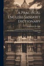 A Practical English-sanskrit Dictionary: P To Z. With A Prefatory Essay On The Ancient Geography Of India af Anundoram Borooah