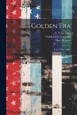Golden Era: V.32:7(Nov. 1884) af Harr Wagner