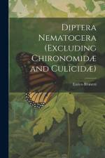 Diptera Nematocera (excluding Chironomidæ and Culicidæ) af Enrico Brunetti