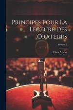 Principes Pour La Lecture Des Orateurs; Volume 2 af Edme Mallet
