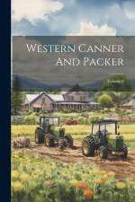 Western Canner And Packer; Volume 9 af Anonymous
