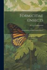 Formicidae (Insects: Hymenoptera) of Saudi Arabia (Part 2) af C. A. Collingwood
