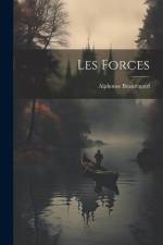 Les forces af Alphonse Beauregard